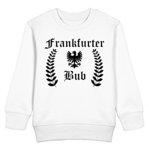 Frankfurter Bub – Stolz, Leidenschaft, Tradition! - Kids Basic Sweatshirt